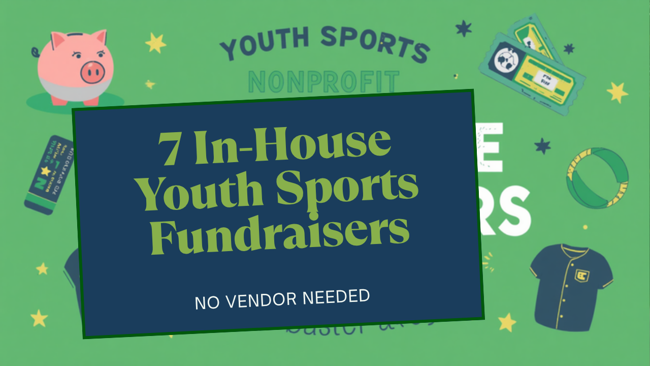 7 In-House Youth Sports Fundraisers You Can Run Without a Vendor